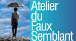 Atelier du Faux Semblant